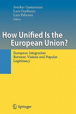Carte How Unified Is the European Union? Sverker Gustavsson