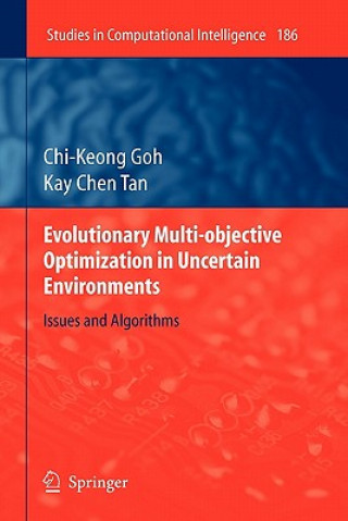 Carte Evolutionary Multi-objective Optimization in Uncertain Environments Chi-Keong Goh