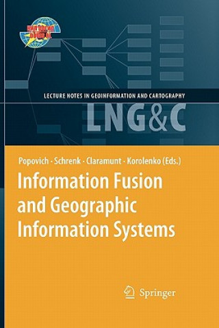 Könyv Information Fusion and Geographic Information Systems Vasily V. Popovich