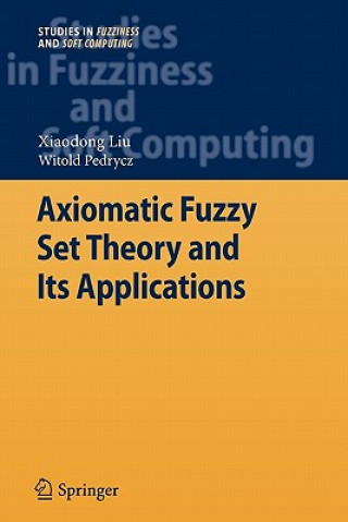 Libro Axiomatic Fuzzy Set Theory and Its Applications Xiaodong Liu