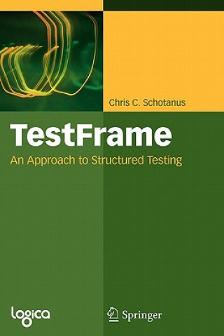 Könyv TestFrame Chris C. Schotanus