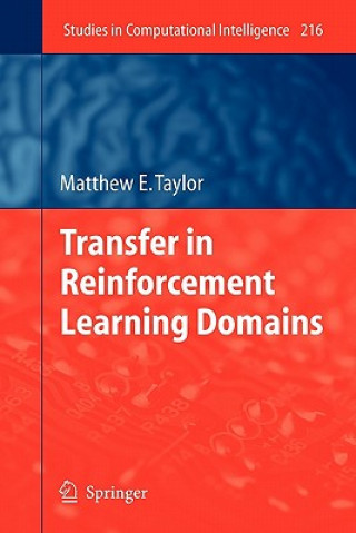 Boek Transfer in Reinforcement Learning Domains Matthew E. Taylor