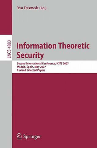 Knjiga Information Theoretic Security Yvo Desmedt