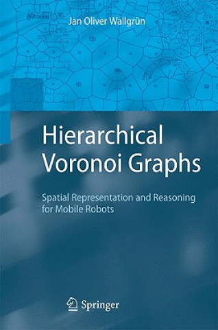 Kniha Hierarchical Voronoi Graphs Jan O. Wallgrün