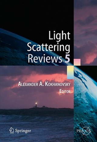 Książka Light Scattering Reviews 5 Alexander A. Kokhanovsky