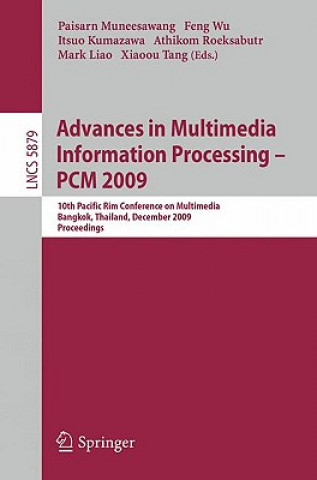 Kniha Advances in Multimedia Information Processing - PCM 2009 Paisarn Muneesawang