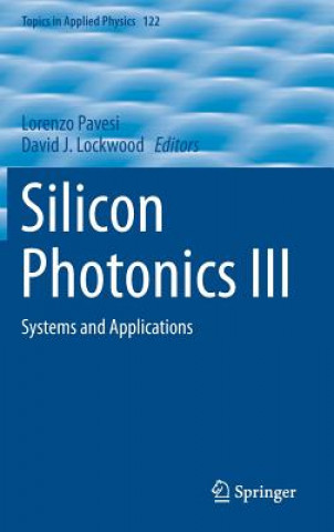 Kniha Silicon Photonics III Lorenzo Pavesi
