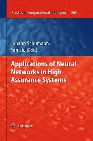 Könyv Applications of Neural Networks in High Assurance Systems Johann M.Ph. Schumann