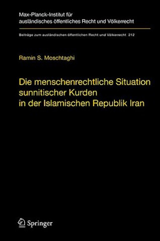 Kniha Die menschenrechtliche Situation sunnitischer Kurden in der Islamischen Republik Iran Ramin S. Moschtaghi