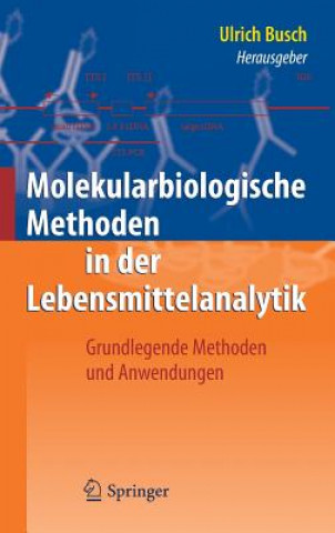 Carte Molekularbiologische Methoden in Der Lebensmittelanalytik Ulrich Busch