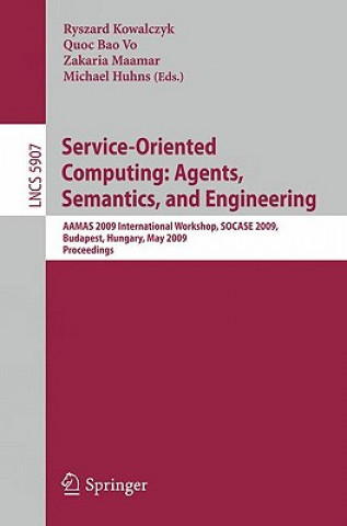Buch Service-Oriented Computing: Agents, Semantics, and Engineering Ryszard Kowalczyk