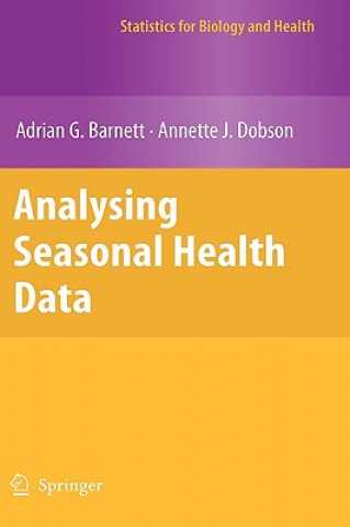 Kniha Analysing Seasonal Health Data Adrian G. Barnett