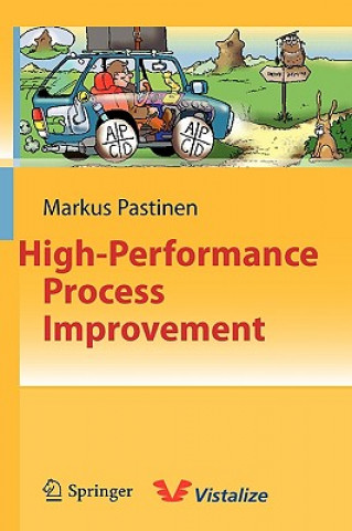 Kniha High-Performance Process Improvement Markus Pastinen