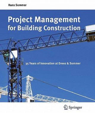 Kniha Project Management for Building Construction Hans Sommer