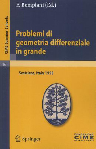Carte Problemi Di Geometria Differenziale in Grande E. Bompiani