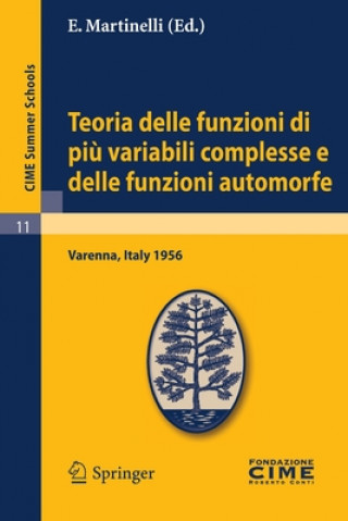 Kniha Teoria Delle Funzioni Di Piu Variabili Complesse e Delle Funzioni Automorfe E. Martinelli