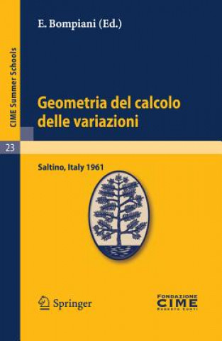 Könyv Geometria del calcolo delle variazioni E. Bompiani