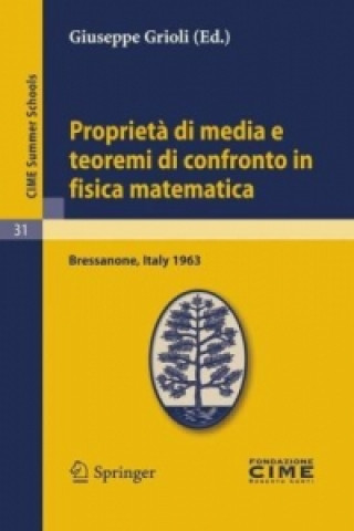 Livre Proprieta Di Media E Teoremi Di Confronto in Fisica Matematica Giuseppe Grioli