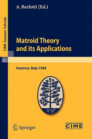 Carte Matroid Theory and Its Applications A. Barlotti