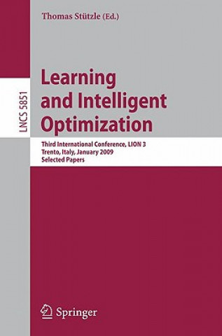 Książka Learning and Intelligent Optimization: Designing, Implementing and Analyzing Effective Heuristics Thomas Stützle