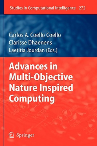 Kniha Advances in Multi-Objective Nature Inspired Computing Carlos A. Coello Coello