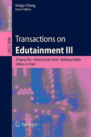 Kniha Transactions on Edutainment III Maiga Chang