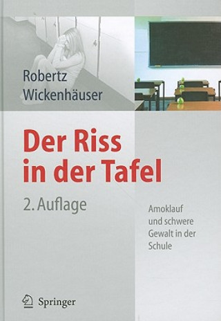 Carte Der Riss in der Tafel Frank J. Robertz