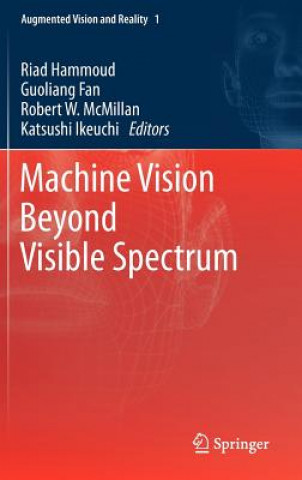 Buch Machine Vision Beyond Visible Spectrum Riad I. Hammoud