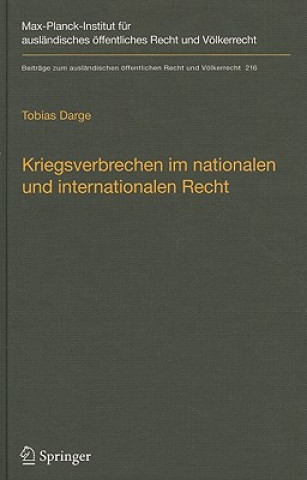 Könyv Kriegsverbrechen Im Nationalen Und Internationalen Recht Tobias Darge