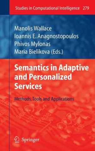 Könyv Semantics in Adaptive and Personalized Services Manolis Wallace