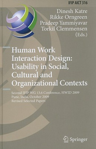 Könyv Human Work Interaction Design: Usability in Social, Cultural and Organizational Contexts Dinesh Katre