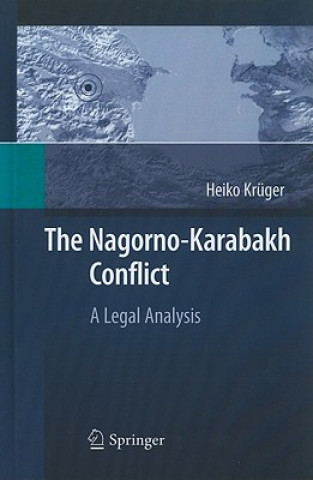 Kniha Nagorno-Karabakh Conflict Heiko Krüger
