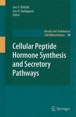 Книга Cellular Peptide Hormone Synthesis and Secretory Pathways Jens F. Rehfeld