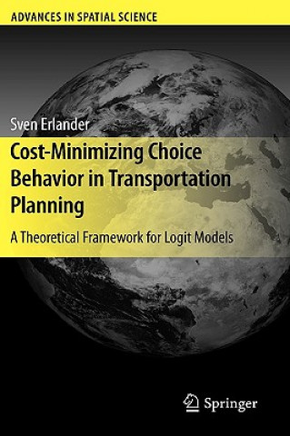 Könyv Cost-Minimizing Choice Behavior in Transportation Planning Sven B. Erlander