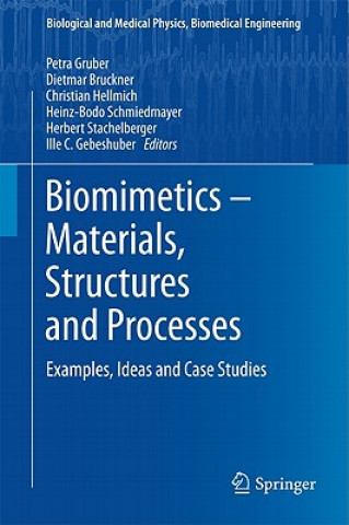 Kniha Biomimetics -- Materials, Structures and Processes Petra Gruber