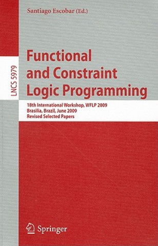 Книга Functional and Constraint Logic Programming Santiago Escobar