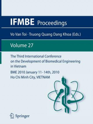 Livre Third International Conference on the Development of Biomedical Engineering in Vietnam Vo Van Toi