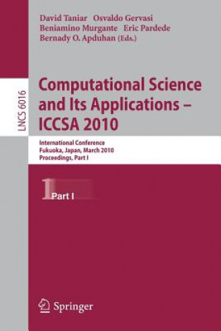 Könyv Computational Science and Its Applications - ICCSA 2010 David Taniar