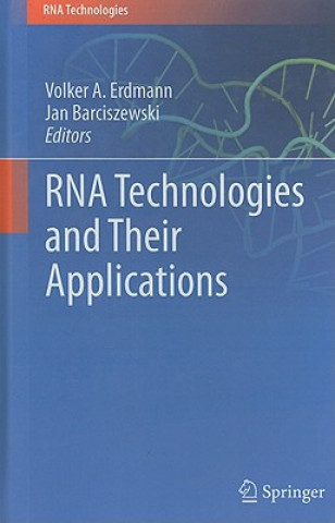 Książka RNA Technologies and Their Applications Volker A. Erdmann