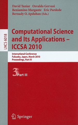 Livre Computational Science and Its Applications - ICCSA 2010 David Taniar