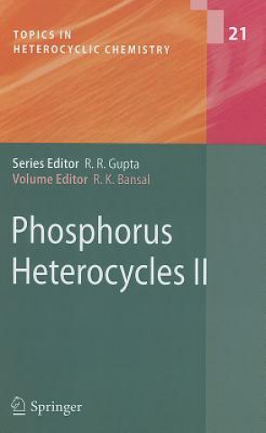 Könyv Phosphorus Heterocycles II Raj K. Bansal