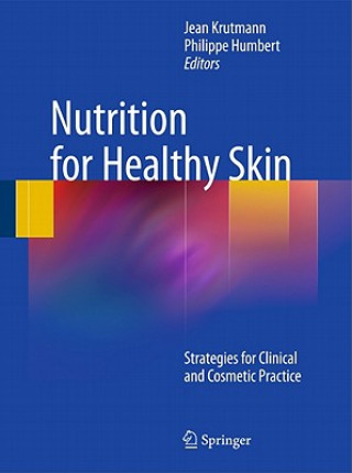 Kniha Nutrition for Healthy Skin Jean Krutmann