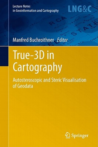Kniha True-3D in Cartography Manfred Buchroithner