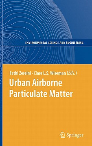 Kniha Urban Airborne Particulate Matter Fathi Zereini