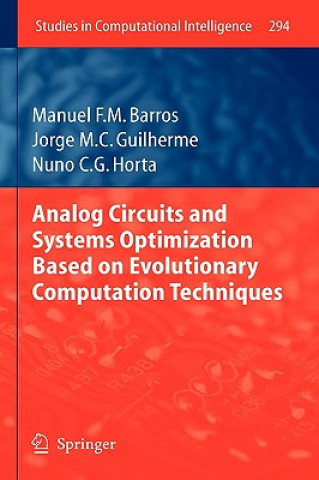 Kniha Analog Circuits and Systems Optimization based on Evolutionary Computation Techniques Manuel Barros