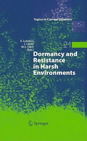 Carte Dormancy and Resistance in Harsh Environments Esther Lubzens