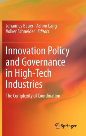 Buch Innovation Policy and Governance in High-Tech Industries Johannes Bauer