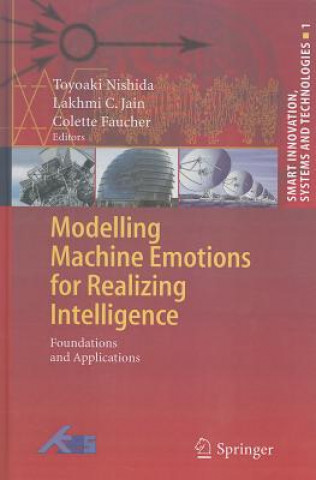 Książka Modelling Machine Emotions for Realizing Intelligence Toyoaki Nishida