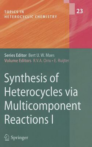 Kniha Synthesis of Heterocycles via Multicomponent Reactions I Romano Orru