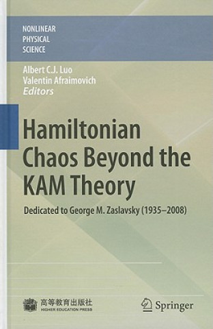 Książka Hamiltonian Chaos Beyond the KAM Theory Albert C. J. Luo